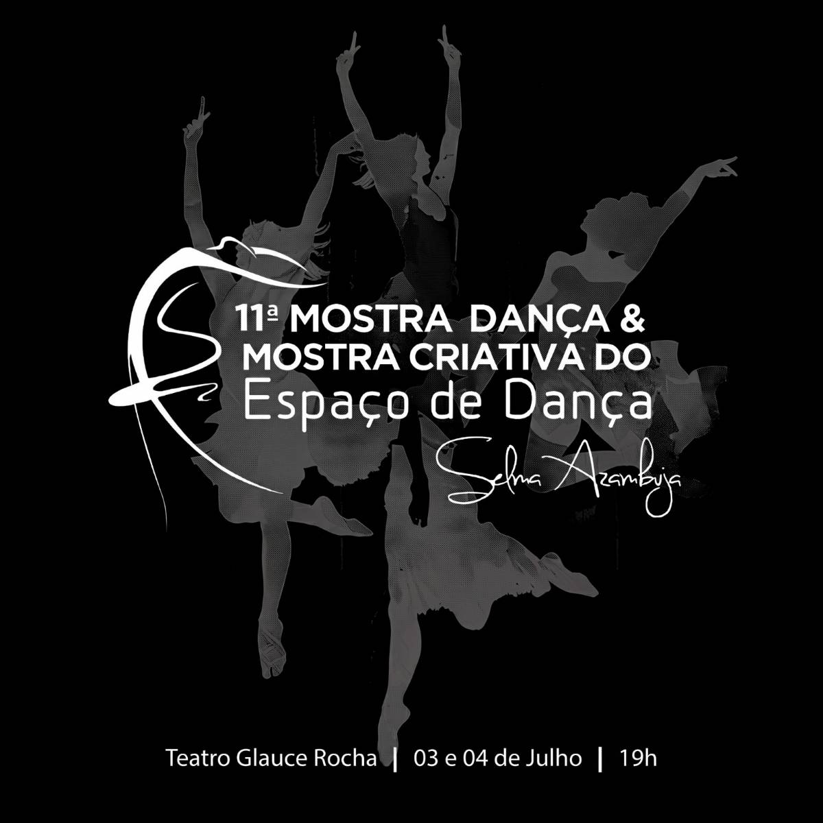 11ª MOSTRA DANÇA E MOSTRA CRIATIVA / 1ª noite